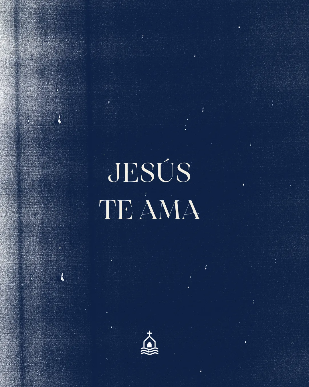 Jesús te ama
